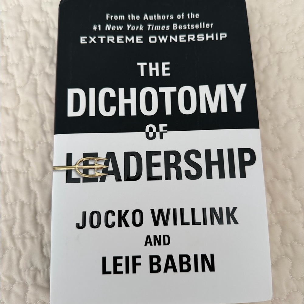 The Dichotomy of Leadership Book